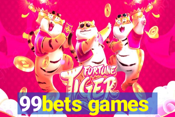 99bets games